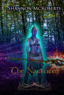 The Narkurru: The Daughter of Ares Chronicles