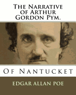 The Narrative of Arthur Gordon Pym.: Of Nantucket