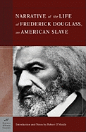 The Narrative of the Life of Frederick Douglass, an American Slave (Barnes & Noble Classics Series): An American Slave