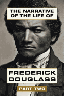 The Narrative of the Life of Frederick Douglass Vol 2: Super Large Print Edition of the Classic Memoir Specially Designed for Low Vision Readers with a Giant Easy to Read Font