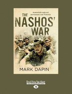 The Nashos' War: Australia's National Servicemen and Vietnam