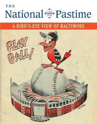 The National Pastime, 2020 - Society for American Baseball Research (Sabr)