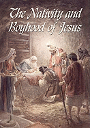 The Nativity and Boyhood of Jesus