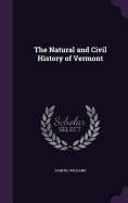 The Natural and Civil History of Vermont