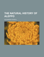 The Natural History of Aleppo