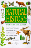 The Natural History of Britain and Europe
