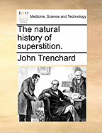 The Natural History of Superstition ..