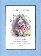 The Natural History of the Ballet Girl
