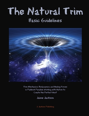 The Natural Trim: Basic Guidelines - Jackson, Jaime