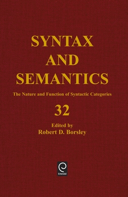 The Nature and Function of Syntactic Categories - Borsley, Robert (Editor)