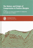 The Nature and Origin of Compression in Passive Margins: Special Publication No. 306