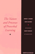 The Nature and Processes of Preverbal Learning: Implications from Nine-Month-Old Infants' Discrimination Problem-Solving