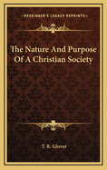 The Nature and Purpose of a Christian Society