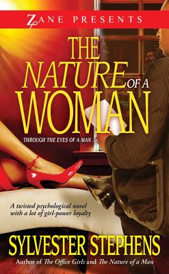 The Nature of a Woman - Stephens, Sylvester