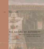 The Nature of Authority: Villa Culture, Landscape, and Representation in Eighteenth-Century Lombardy