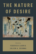 The Nature of Desire