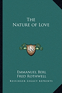 The Nature of Love