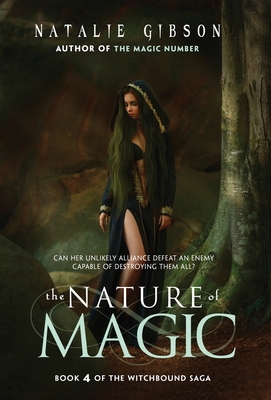 The Nature of Magic - Gibson, Natalie