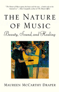 The Nature of Music: Beauty, Sound and Healing