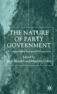 The Nature of Party Government: A Comparative European Perspective