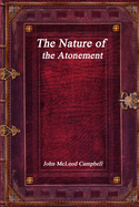 The Nature of the Atonement