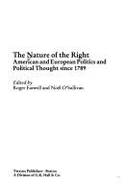 The Nature of the Right: American and European Politics and Political Thought Since 1789