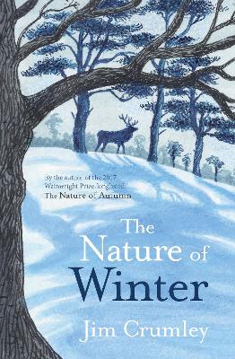 The Nature of Winter - Crumley, Jim