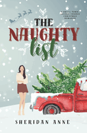 The Naughty List: A Small Town Second Chance Christmas Romance