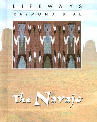 The Navajo - Bial, Raymond