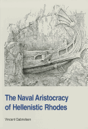 The naval aristocracy of Hellenistic Rhodes