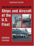 The Naval Institute Guide to Ships and Aircraft of the U.S. Fleet, 18th Edition