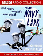 The "Navy Lark": Troutbridge Joins the Fleet