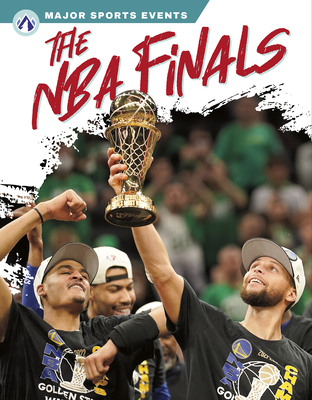 The NBA Finals - Lilley, Matt