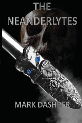 The Neanderlytes - Dashper, Mark Gilbert