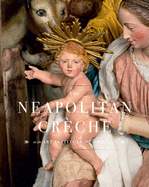The Neapolitan Creche at the Art Institute of Chicago