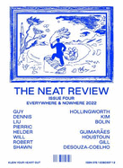 THE NEAT REVIEW: Issue Four: Everywhere & Nowhere