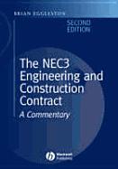 The NEC 3 Engineering and Construction Contract: A Commentary