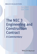 The NEC 3 Engineering and Construction Contract: A Commentary