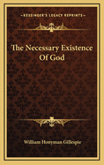 The Necessary Existence of God