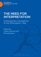 The Need for Interpretation: Contemporary Conceptions of the Philosopher's Task