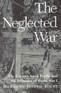 The Neglected War: The German South Pacific and the Influence of World War I
