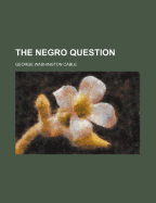 The Negro question