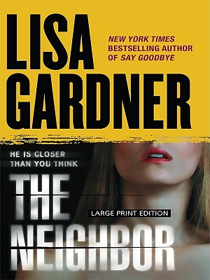 The Neighbor - Gardner, Lisa