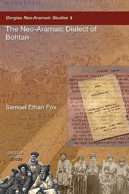 The Neo-Aramaic Dialect of Bohtan - Fox, Samuel