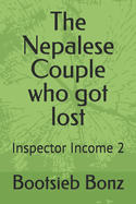 The Nepalese Couple who got lost: Inspector Income 2
