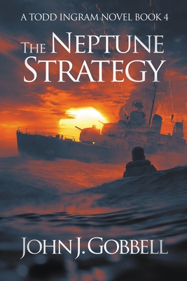 The Neptune Strategy - Gobbell, John J