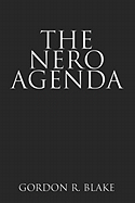 The Nero Agenda