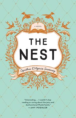 The Nest - Sweeney, Cynthia D'Aprix