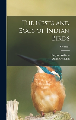 The Nests and Eggs of Indian Birds; Volume 1 - Hume, Allan Octavian 1829-1912, and Oates, Eugene William 1845-1911