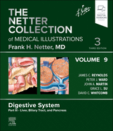 The Netter Collection of Medical Illustrations: Digestive System, Volume 9, Part II - Lower Digestive Tract